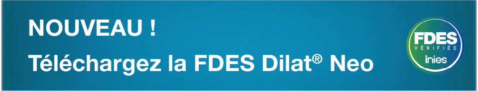 Dilat Neo fiche FDES INIES disponible